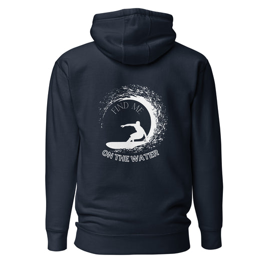 Find Me On The Water Premium Hoodie