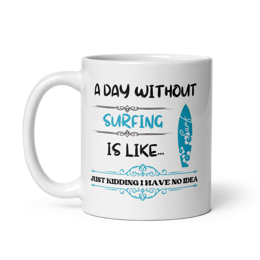 Without Surfing Mug