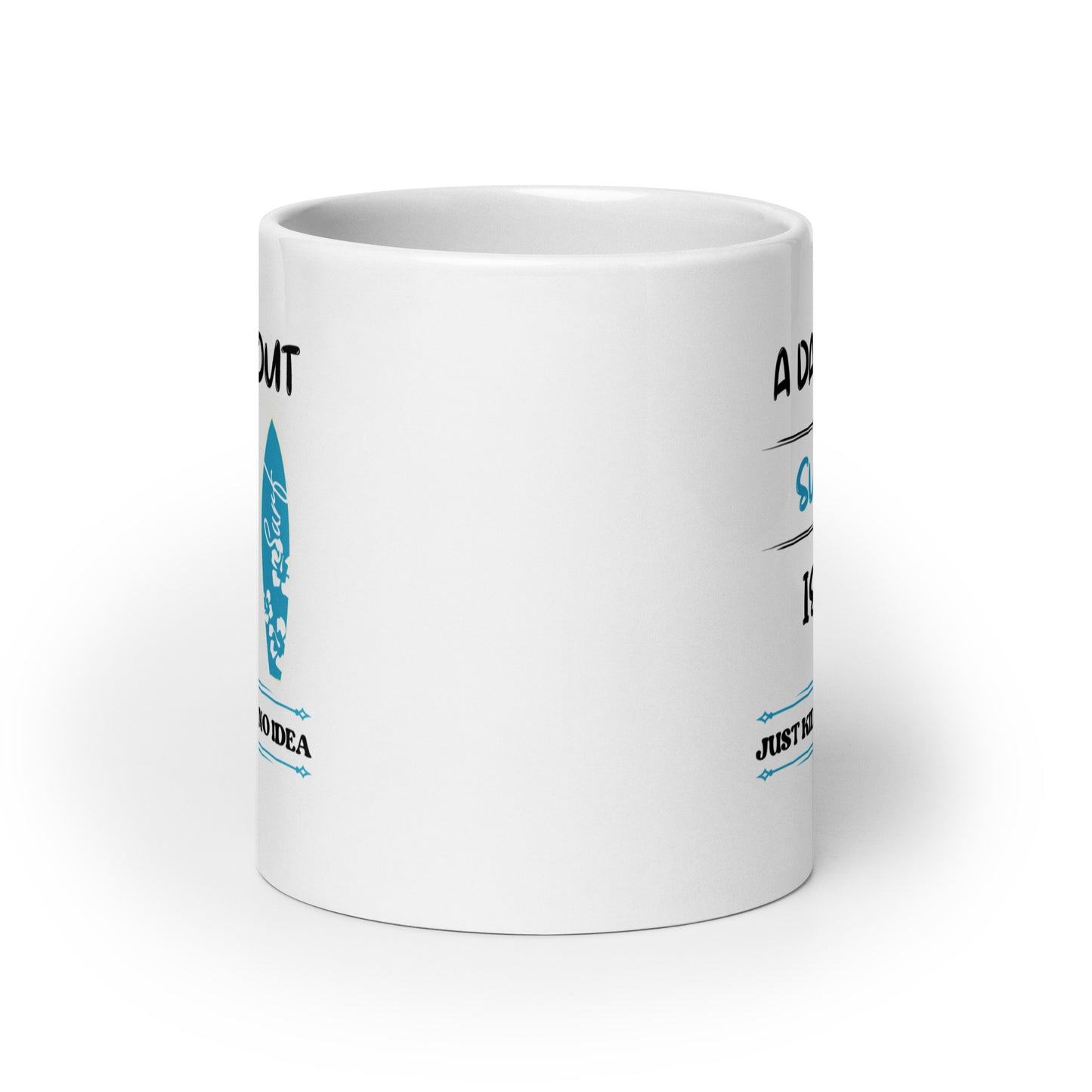 Without Surfing Mug